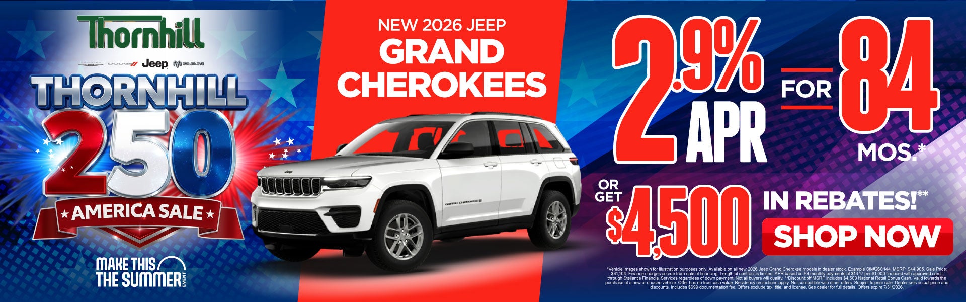 New 2026 Jeep Grand Cherokees	"2.9% APR for 84 Months* OR Ge