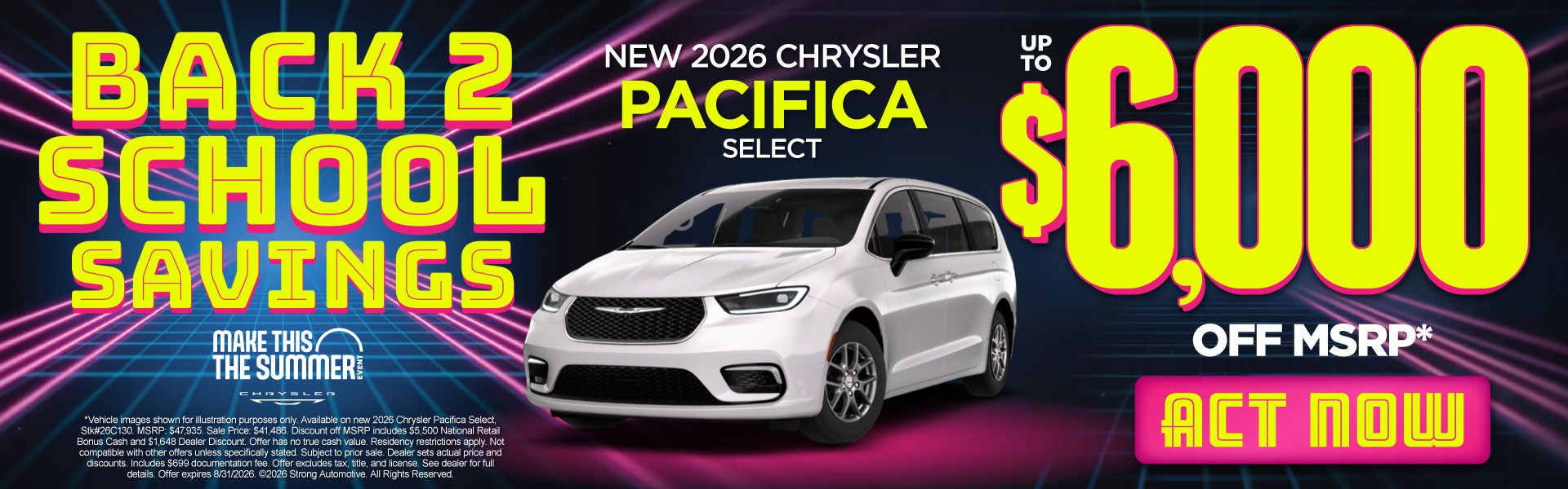New 2026 Chrysler Pacifica Select	Up to $6,000 Off MSRP*