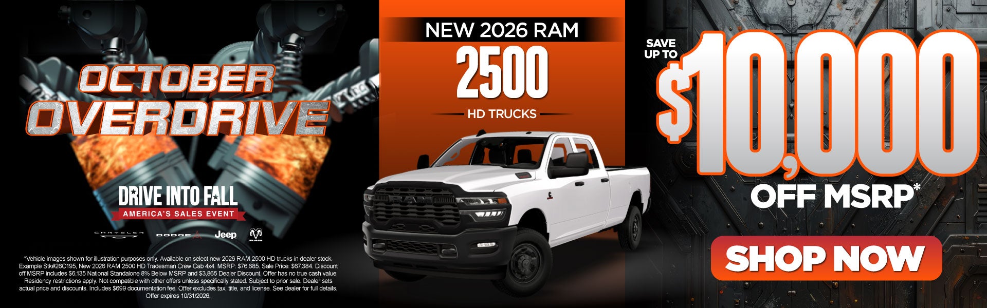 New 2026 RAM 2500 HD Trucks	Save Up To $10,000 Off MSRP*